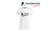 Floorballcentret T-shirt - Life Is Simple - hvid